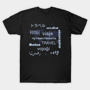 Travel in different languages T-Shirt